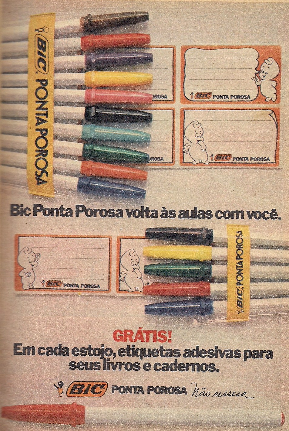 As canetinhas Bic Ponta Porosa, objeto de desejo na adolescência. A caneta azul-clara, cuja cor não está 100% fiel na foto, é minha predileta desde que me lembro por gente. Fonte da foto: https://plus.google.com/116257116971704634823/posts/JgMjagRhJNN e possivelmente Pinterest.